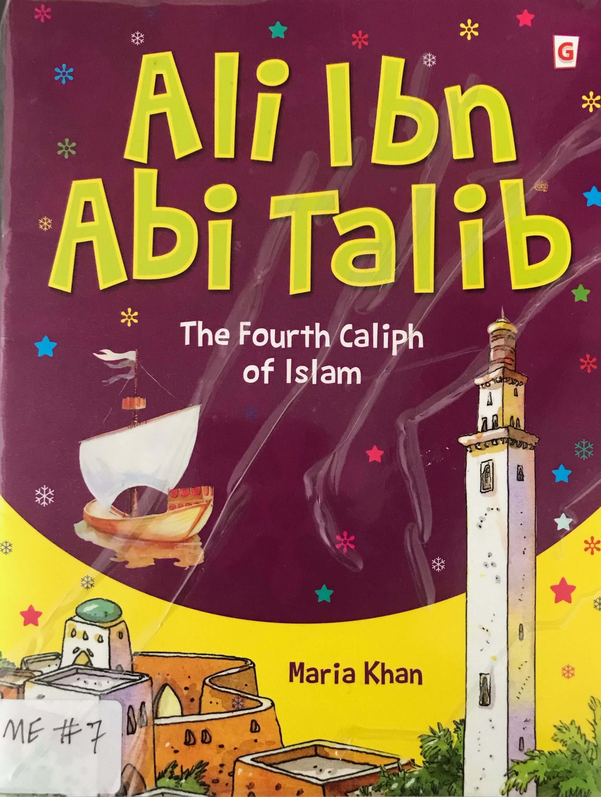 Ali Ibn Abi Talib (The Fourth Caliph of Islam) Manitoba Islamic